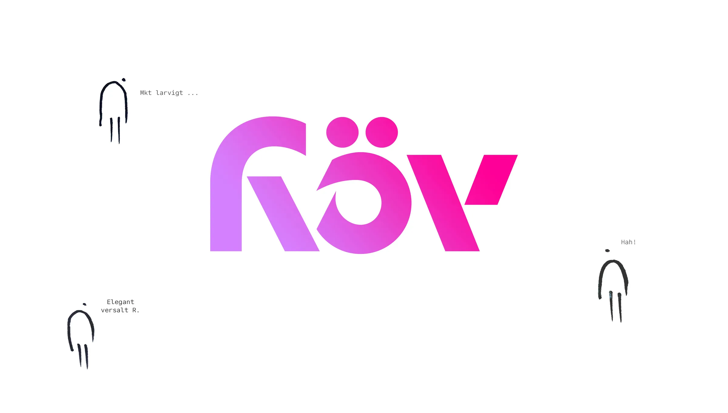 The word “RÖV” in pink Sväng capitals, with hand-drawn figures remarking on it