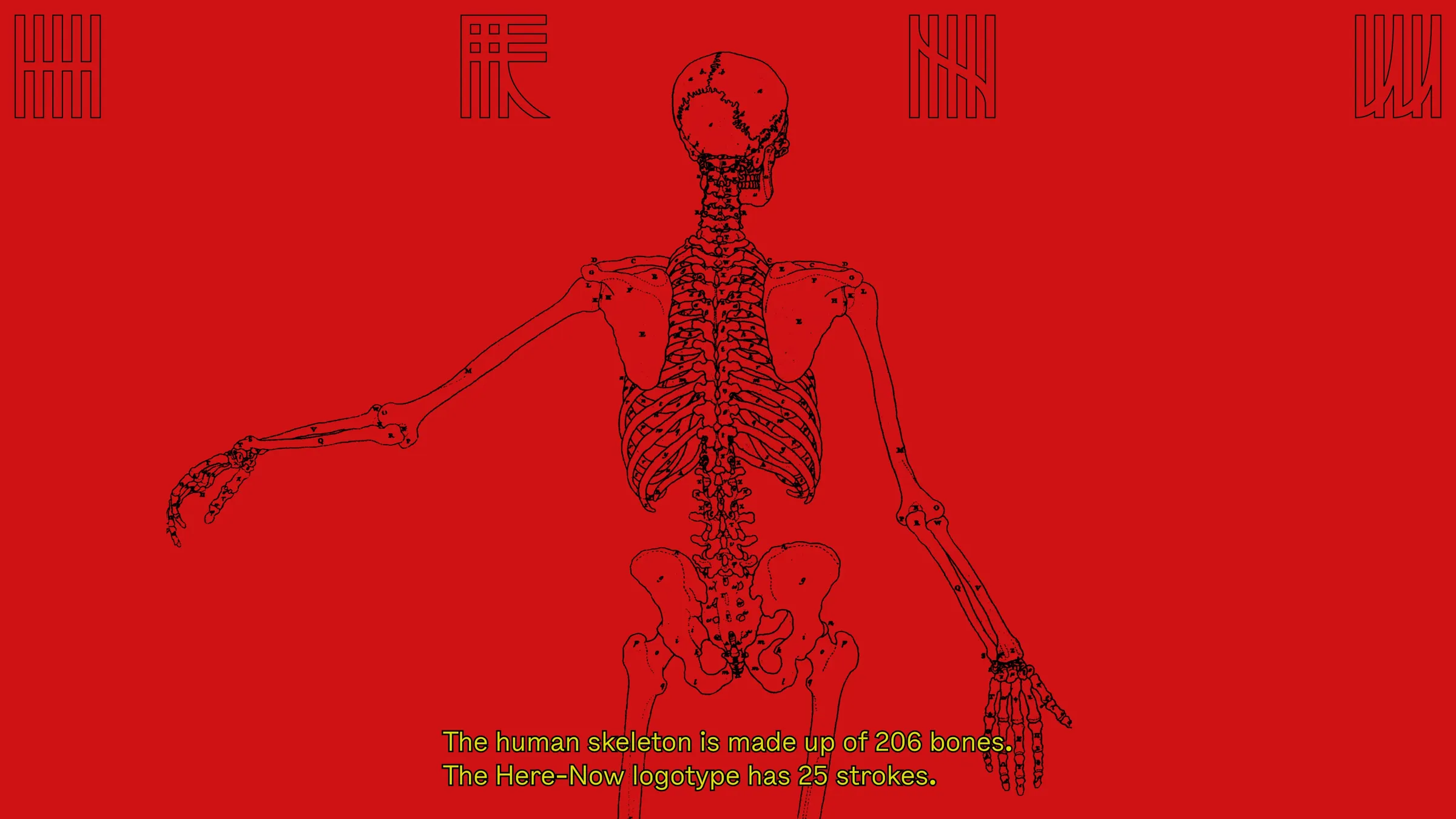Skeleton drawing on red under the four glyphs: “The Here-Now logotype has 25 strokes.”